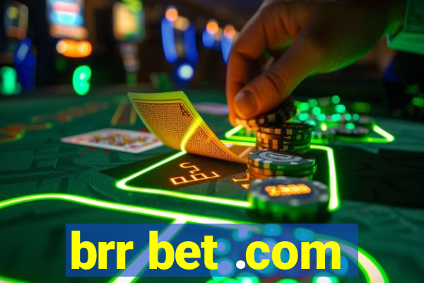 brr bet .com